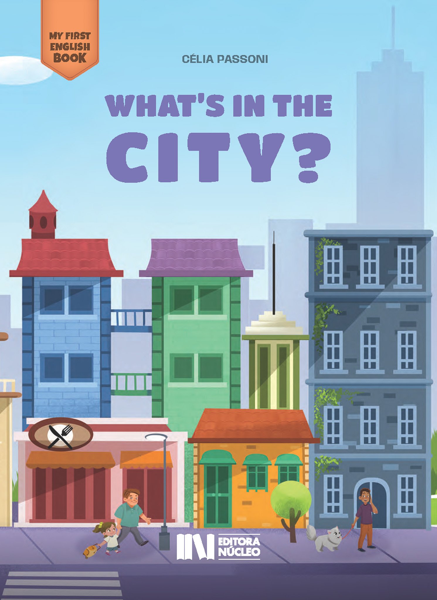 My First English Book - What's in the City?